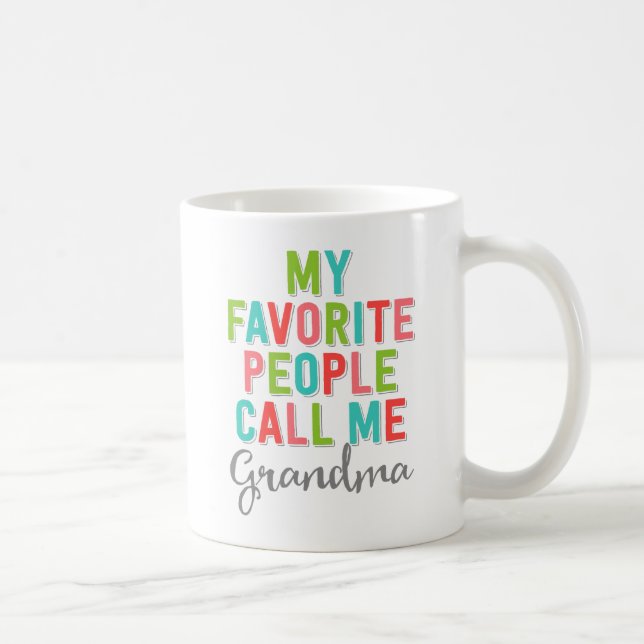 My Favourite People Call Me Grandma Coffee Mug (Right)