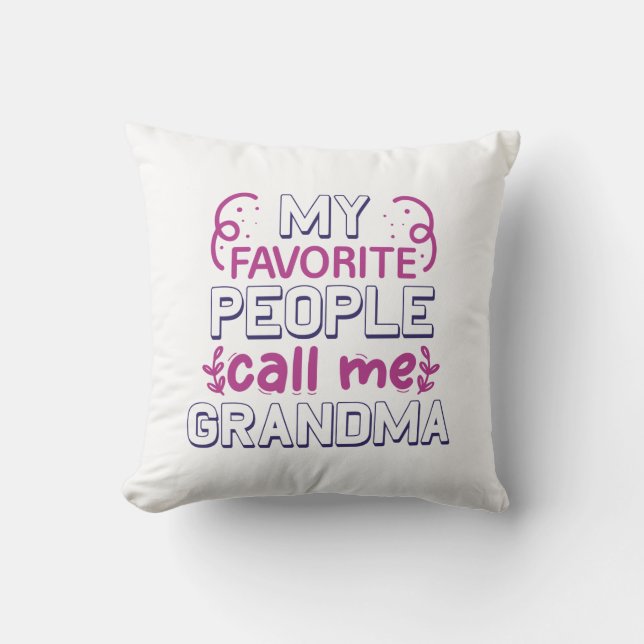 My Favourite People Call Me Grandma Cushion (Front)