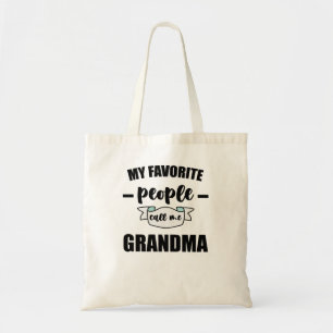 My Favourite People Call Me Grandma Grandmother Tote Bag