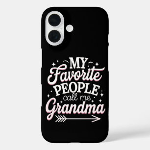 My Favourite People Call Me Grandma Mother’s Day iPhone 16 Case