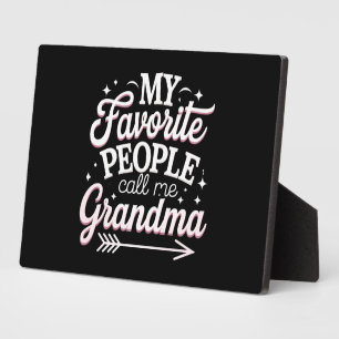 My Favourite People Call Me Grandma Mother’s Day Plaque