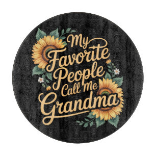 My Favourite People Call Me Grandma Mother's Day Cutting Board