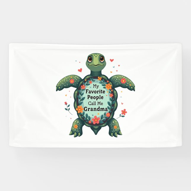 My Favourite People Call Me Grandma Turtle - Grand Banner (Horizontal)