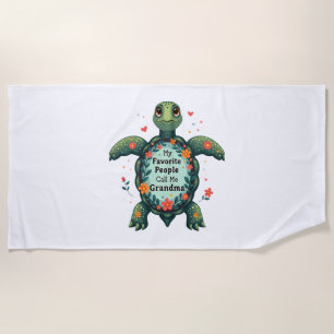 My Favourite People Call Me Grandma Turtle - Grand Beach Towel