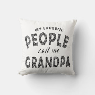 My Favourite People call Me Grandpa Cushion