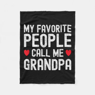My Favourite People Call Me Grandpa Cute Fathers D Fleece Blanket
