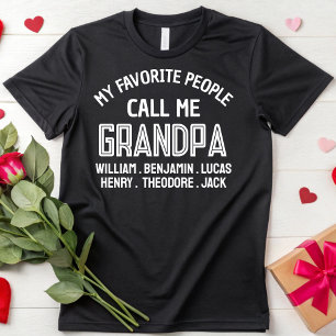 My Favourite People Call Me Grandpa Dad Birthday T-Shirt