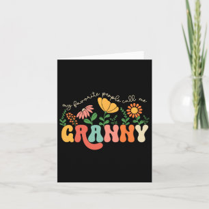 My Favourite People Call Me Granny Mothers Day  Card