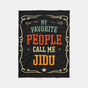 My Favourite People Call Me Jidu Father&#; s Day Fleece Blanket