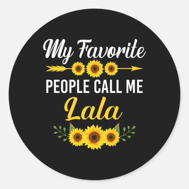 My Favourite People Call Me Lala Mother'S Day Classic Round Sticker (Front)