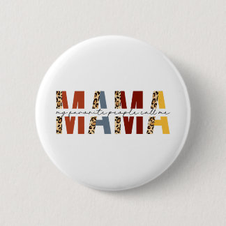 My Favourite People Call Me Mama Leopard Boho 6 Cm Round Badge