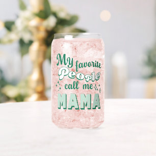 My Favourite People call me Mama Mother's Green Can Glass