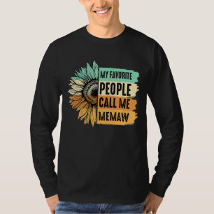 My Favourite People Call Me Memaw Sunflower Mother T-Shirt