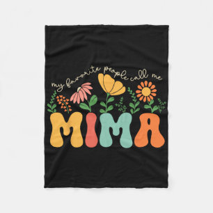 My Favourite People Call Me Mima Mothers Day Fleece Blanket