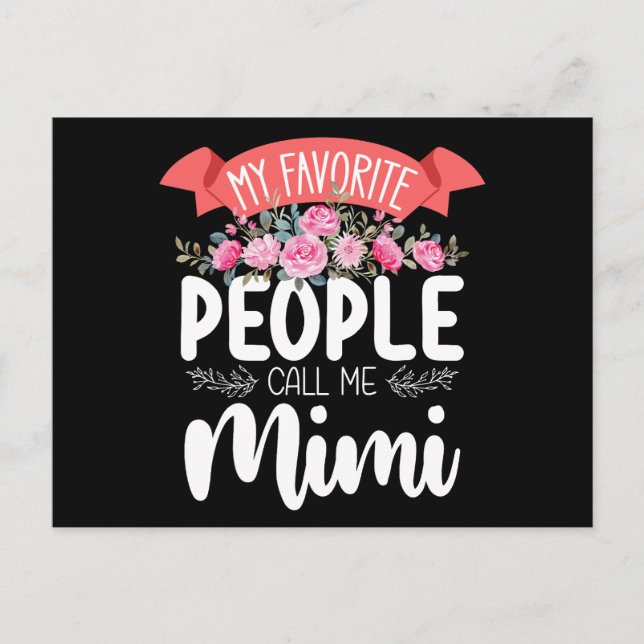 My Favourite People Call Me Mimi Mother's Day Postcard (Front)