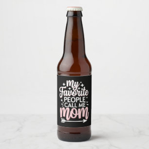 My Favourite People Call Me Mum Mother's Day Flora Beer Bottle Label