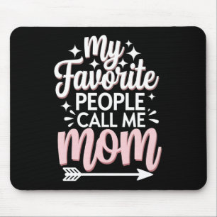 My Favourite People Call Me Mum Mother's Day Flora Mouse Pad