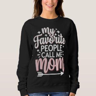 My Favourite People Call Me Mum Mother's Day Flora Sweatshirt