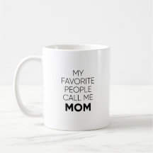My Favourite People Call Me Mum Mug