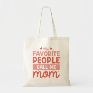 My Favourite People Call Me Mum Tote Bag