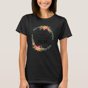 My Favourite People Call Me Mum Women Floral Mummy T-Shirt