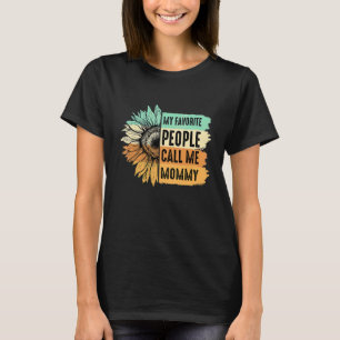 My Favourite People Call Me Mummy Sunflower Mother T-Shirt