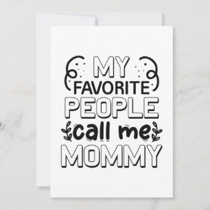 My Favourite People Call Me Mummy Thank You Card