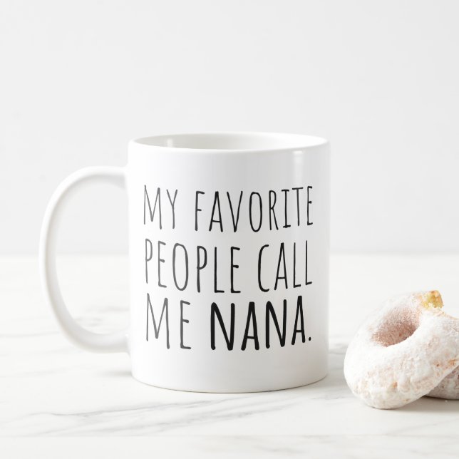 My Favourite People Call Me Nana Coffee Mug (With Donut)