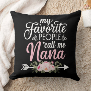 My Favourite People Call Me Nana Mothers Day Flora Cushion