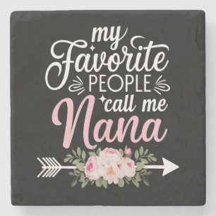 My Favourite People Call Me Nana Mothers Day Flora Stone Coaster