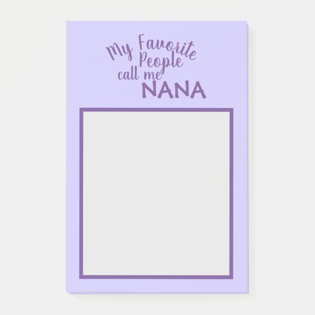 My Favourite People Call Me Nana Purple Post-it Notes (Front)
