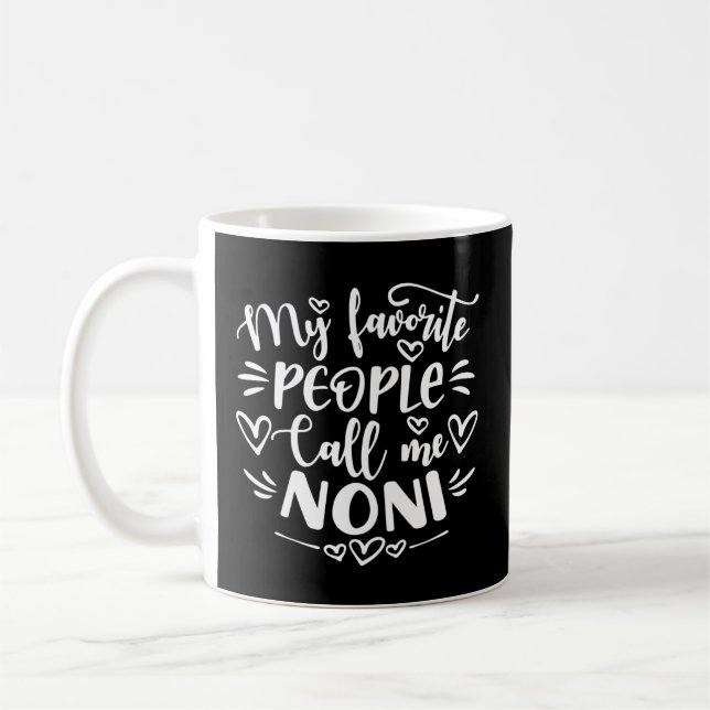 My Favourite People Call Me Noni Mother'S Day Coffee Mug (Left)