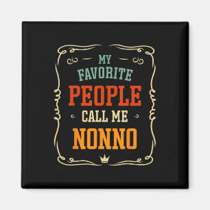My Favourite People Call Me Nonno Father&#; s Day Magnet