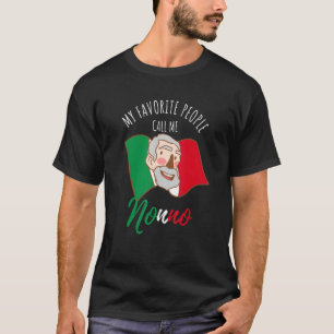 My Favourite People Call Me Nonno Italian Grandpa T-Shirt