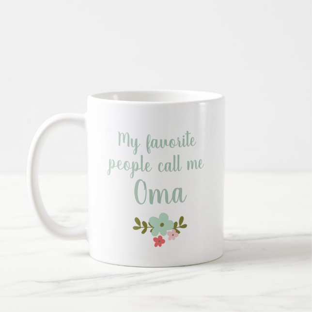 My Favourite People Call Me Oma Coffee Mug (Left)