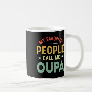 My Favourite People Call Me Oupa Vintage Oupa Fath Coffee Mug