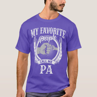 My Favourite People Call Me Pa Grandfather Grandpa T-Shirt