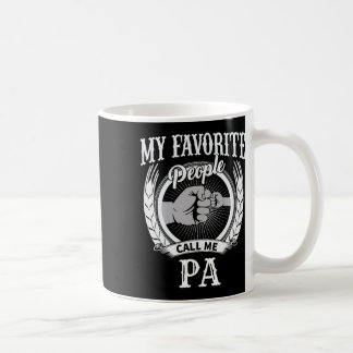 My Favourite People Call Me Pa Grandpa Coffee Mug