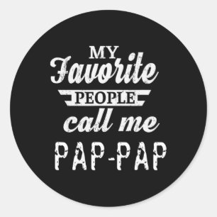 My Favourite People Call Me Pap-pap Grandpa Classic Round Sticker