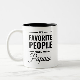 My Favourite People Call Me Papaw Two-Tone Coffee Mug