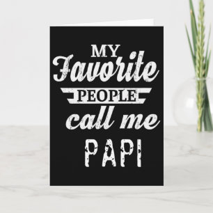 My Favourite People Call Me Papi French Grandpa Card