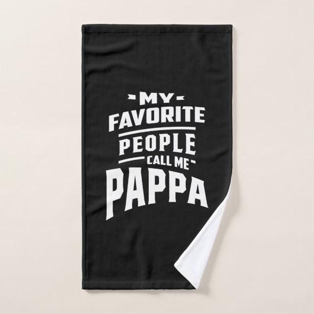 My Favourite People Call Me Pappa - Father Grandpa Hand Towel (Hand Towel)