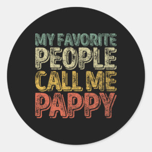 My Favourite People Call Me Pappy Shirt Funny Chri Classic Round Sticker