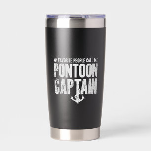 My Favourite People Call Me Pontoon Captain Insulated Tumbler