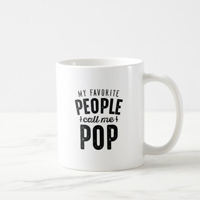 My Favourite People Call Me Pop Coffee Mug (Right)