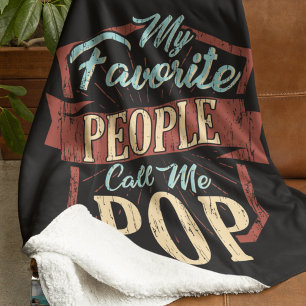 My Favourite People Call Me Pop Fathers Day Sherpa Blanket