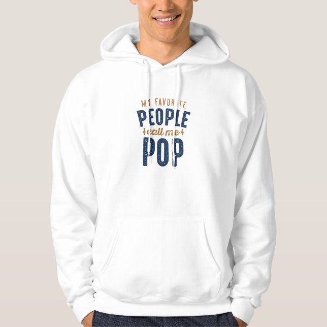 My Favourite People Call Me Pop Hoodie (Front)