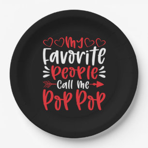 My Favourite People Call Me Poppop Paper Plate