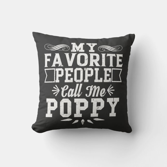 My Favourite People Call Me Poppy Father's Day Gif Cushion (Front)