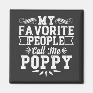My Favourite People Call Me Poppy Father's Day Gif Magnet